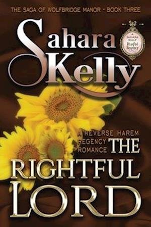 Cover for Sahara Kelly · The Rightful Lord (Paperback Bog) (2021)