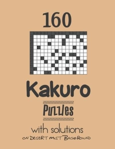 Cover for Depace' · 160 Kakuro Puzzles with solutions (Paperback Bog) (2021)