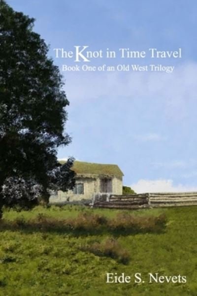 Cover for Eide S Nevets · The Knot in Time Travel (Paperback Bog) (2021)