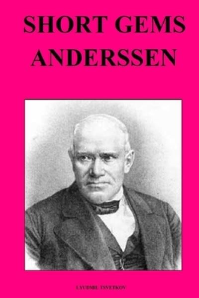 Cover for Lyudmil Tsvetkov · Short Gems: Anderssen (Paperback Book) (2021)