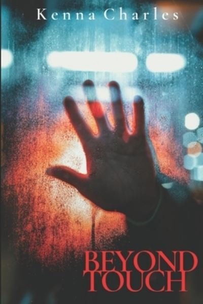 Cover for Kenna Charles · Beyond Touch: The Psychic Touch Series 2 (Paperback Book) (2021)