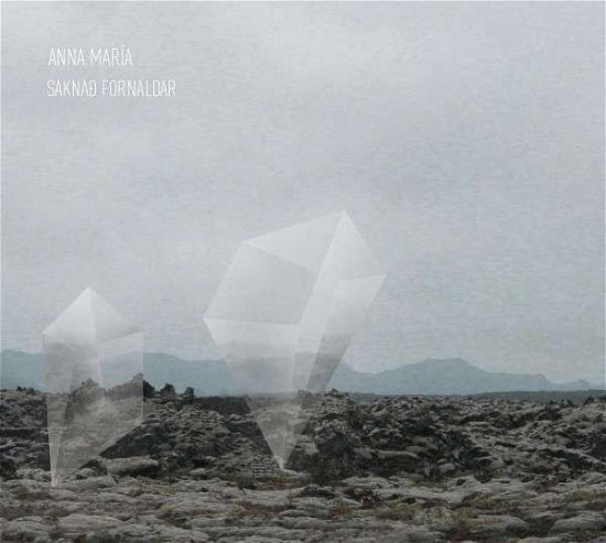 Cover for Anna Maria · Saknad Fornaldar (CD) (2013)