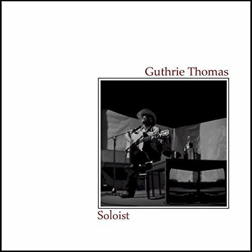 Cover for Guthrie Thomas · Soloist (CD) (2016)
