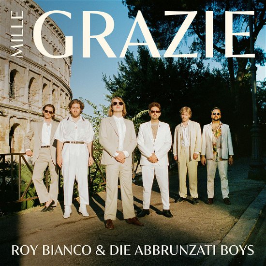 Cover for Bianco, Roy &amp; Die Abbrunzati Boys · Mille Grazie (LP) (2022)