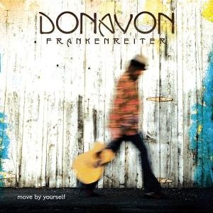 Cover for Donavon Frankenreiter · Move by Yourself (CD) [Digipak] (2006)