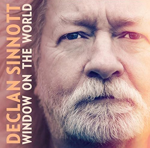 Window On The World - Declan Sinnott - Musique - JUST THE NOISE - 0632103101188 - 11 mai 2015
