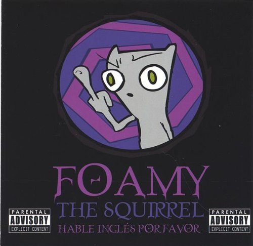 Cover for Foamy the Squirrel · Habla Inglese Por Favore (CD) (2006)