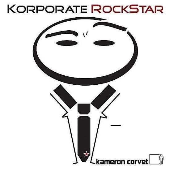 Cover for Kameron Corvet · Korporate Rockstar (CD) (2008)