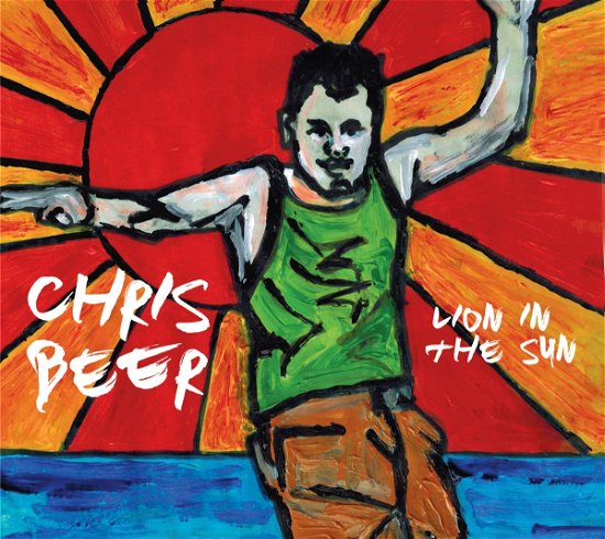 Chris Beer · Lion in the Sun (CD) (2016)