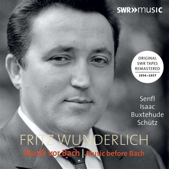 Cover for Fritz Wunderlich · Fritz Wunderlich Musik Vor Bach (CD) (2018)