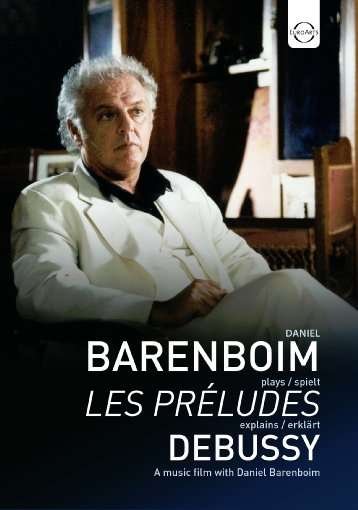 Daniel Barenboim Plays & Explains Debu - Daniel Barenboim - Film - EUROARTS - 0880242131188 - 9 mars 2018