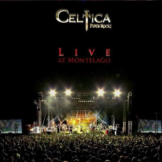 Celtica - Live At Montelago - Celtica - Pipes Rock! - Film - Stringdependent Records - 0885150701188 - 3. august 2018