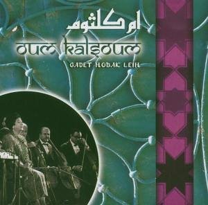 Cover for Oum Kalsoum · Oum Kalsoum Gadet Hobak Leih (CD) (2011)