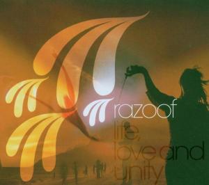 Life Love and Unity - Razoof - Musik - Phazz a Delic - 4260082360188 - 28. juli 2006