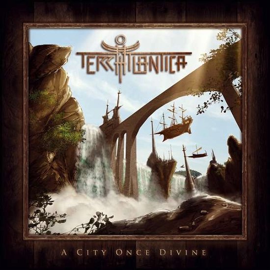 Cover for Terra Atlantica · A City Once Divine (CD) (2017)