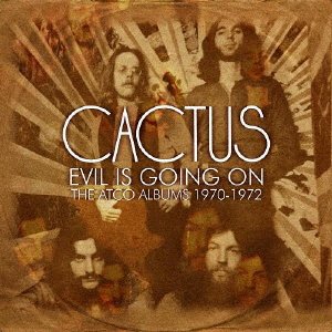 Cover for Cactus · Evil is Going on the Atco Albums 1970-1972 (CD) [Japan Import edition] (2022)