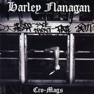 Cover for Harley Flanagan · Cro-mags (CD) [Japan Import edition] (2016)