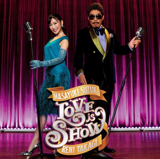 Cover for Masayuki Suzuki Feat.reni · Love is Show (CD) [Japan Import edition] (2023)