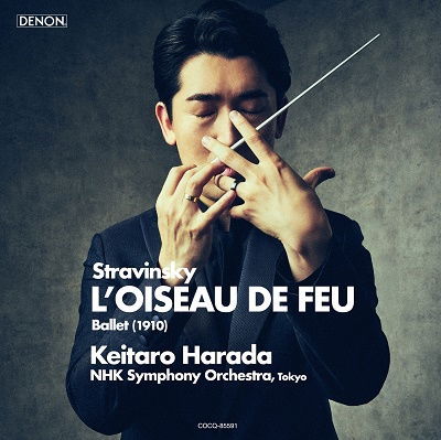 Cover for Keitaro Harada Nhk Symphon · Stravinsky: L`oiseau De Feu Ballet (1910) (CD) [Japan Import edition] (2022)