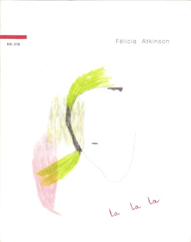 La La La - Felicia Atkinson - Music - SPEK - 4560267290188 - November 18, 2008