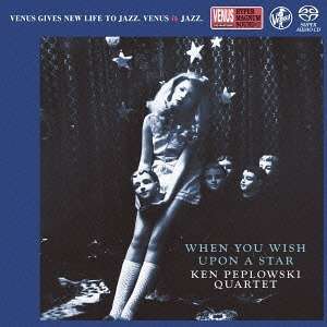 Cover for Ken Peplowski Quartet · When You Wish Upon a Star (CD) [Japan Import edition] (2015)