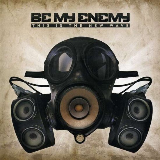 Cover for Be My Enemy  · This Is The New Wave (CD)