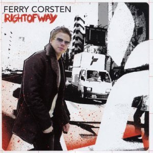 Cover for Ferry Corsten · Right Of Way + 2 (CD) [Bonus Tracks edition] (2004)