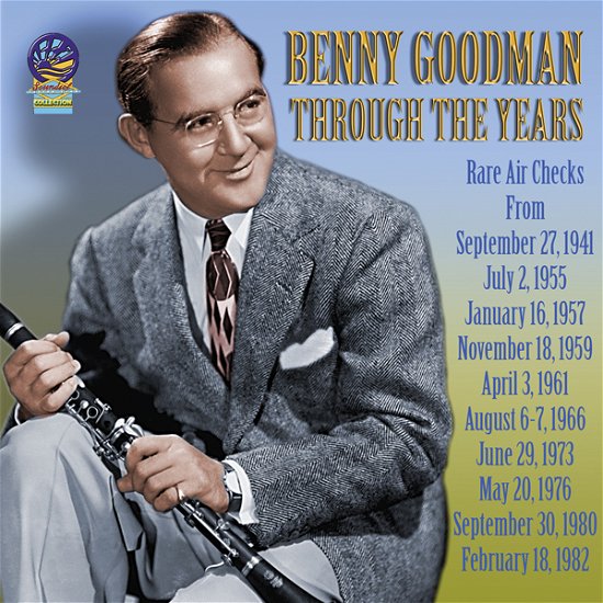 Cover for Benny Goodman · Through The Years (CD) (2023)
