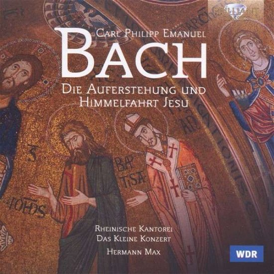 Cpe Bach / Die Auferstehung Und Himmelf - Barbaraschlick / Martinalins - Musik - BRILLIANT CLASSICS - 5028421948188 - 31. marts 2014