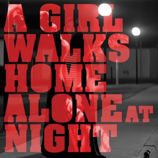 A Girl Walks Home Alone - O.s.t - Musiikki - DEATH WALTZ - 5053760014188 - perjantai 8. toukokuuta 2015