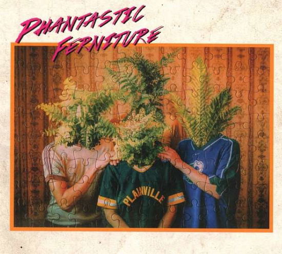 Phantastic Ferniture - Phantastic Ferniture - Music - Transgressive - 5414940015188 - August 3, 2018