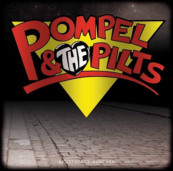 Cover for Pompel &amp; The Pilts · Skostredet Forever (CD) (2016)