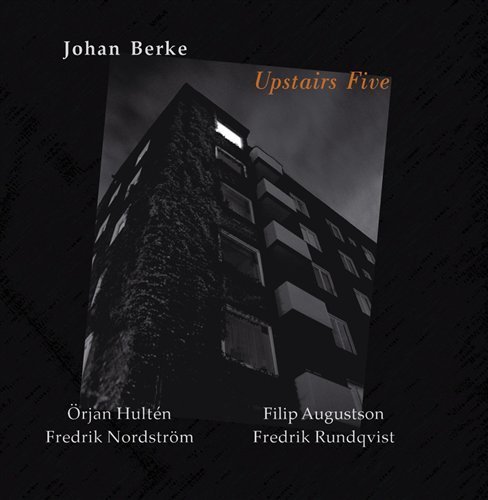 Upstairs Five - Johan Berke - Musik - NSG - 7330560047188 - 9. december 2004