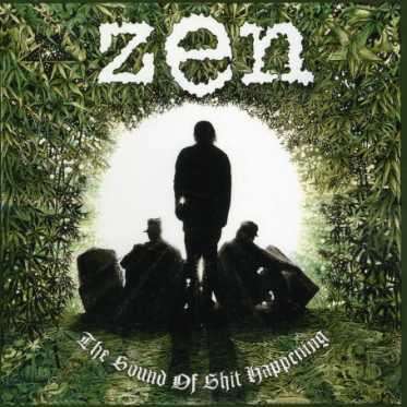 Cover for Zen · Sound of Shit Happening (CD) (2007)