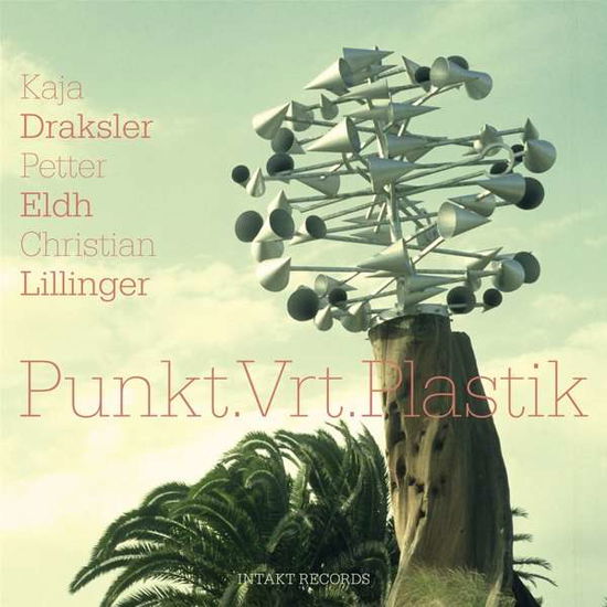 Punkt.Vrt.Plastik - Kaja Draksler - Petter Eldh - Christian Lillinger - Musikk - INTAKT - 7640120193188 - 9. november 2018