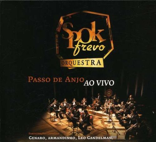 Cover for Spok Frevo Orquestra · Passo De Anjo Ao Vivo (CD) (2008)