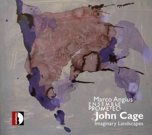 Cover for Cage / Ensemble Prometeo / Angius · Imaginary Landscapes (CD) [Digipak] (2012)