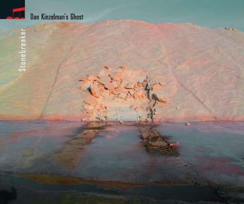 Cover for Dan Kinzelman · Stonebreaker (CD) (2014)