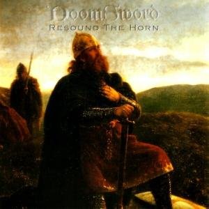 Cover for Doomsword · Resound The Horn (CD) (1999)