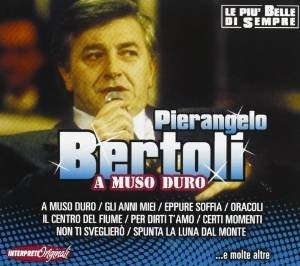 A Muso Duro - Pierangelo Bertoli - Muziek -  - 8054181891188 - 16 mei 2014
