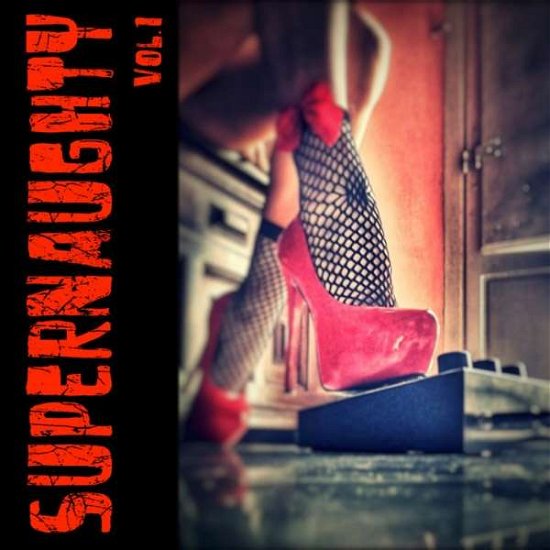 Cover for Supernaughty · Vol. 1 (CD) (2018)