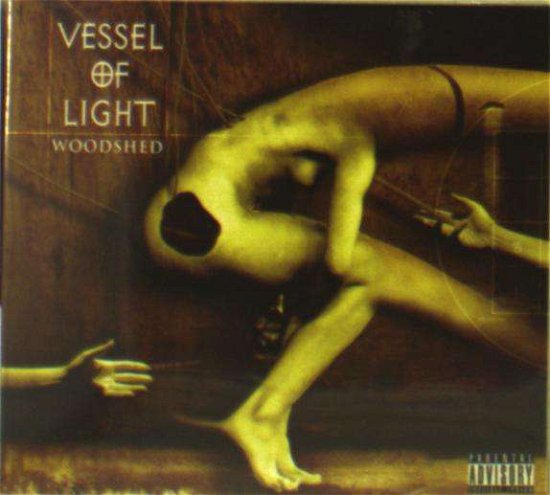 Vessel of Light · Woodshed (CD) (2018)