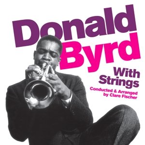 Cover for Donald Byrd · With Strings (CD) (2013)