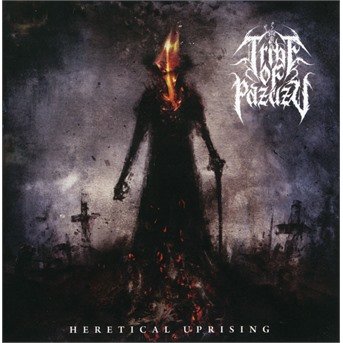 Cover for Tribe Of Pazuzu · Heretical Uprising (CD) (2019)