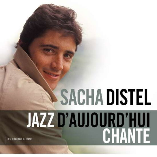 Jazz D'aujourd'hui / Chante - Sacha Distel - Musik - VINYL PASSION - 8719039004188 - 23. august 2018