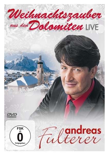 Weihnachtszauber Aus Den Dolomiten Live - Andreas Fulterer - Elokuva - MCP - 9002986634188 - perjantai 18. marraskuuta 2016