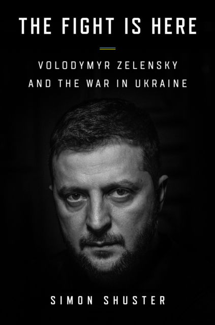 Cover for Simon Shuster · The Showman: The Inside Story That Made a War Leader of Volodymyr Zelensky (Paperback Book) (2024)