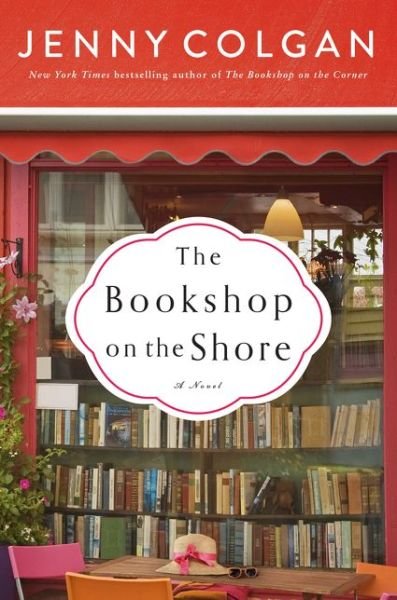 Cover for Jenny Colgan · The Bookshop on the Shore: A Novel (Paperback Book) (2019)