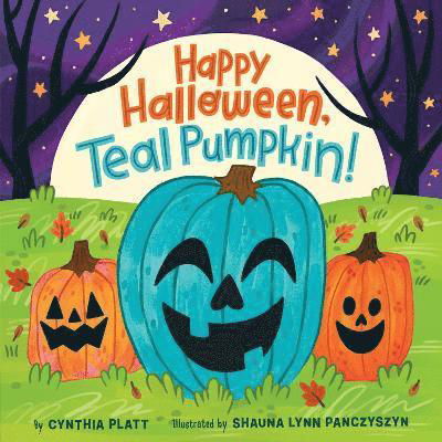 Cover for Cynthia Platt · Happy Halloween, Teal Pumpkin! (Board book) (2024)