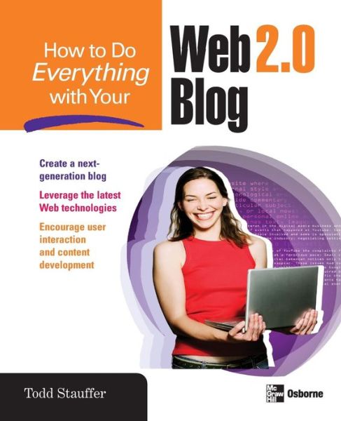 Cover for Todd Stauffer · How to Do Everything with Your Web 2.0 Blog (Paperback Book) [Ed edition] (2007)